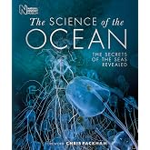 The Science of the Ocean: The Secrets of the Seas Revealed