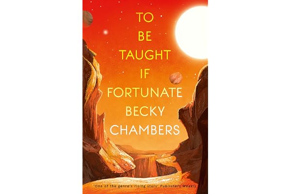To Be Taught, If Fortunate: A Novella
