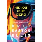 Menos que cero (Best Seller | Ficci&oacute;n)