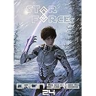 Star Force: Origin Series 24: Space Princess in distress, Planetary Defense Saga, and not enough Starships in the Frontier (E