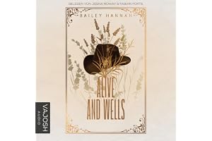 Alive and Wells: Wells Ranch, Band 1