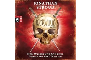 Lockwood & Co. - Der Wispernde Schädel