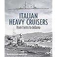 Italian Heavy Cruisers: From Trento to Bolzano