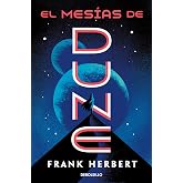 El mes&iacute;as de Dune (Las cr&oacute;nicas de Dune 2) (Best Seller | Ficci&oacute;n)