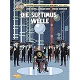 Die Septimus-Welle (Blake und Mortimer, Band 19)