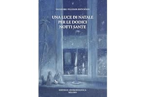 Una luce di Natale per le dodici notti sante