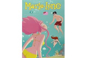 Marie Lune - Tome 03: Je suis trop love de lui !