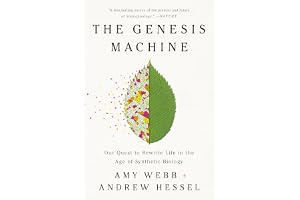 Genesis Machine: Our Quest to Rewrite Life in the Age of Synthetic Biology