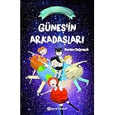 K&uuml;&ccedil;&uuml;k Astronomlar 3 - G&uuml;neş'in Arkadaşları