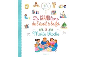 Le grand livre de l éveil à la foi de Maïte Roche