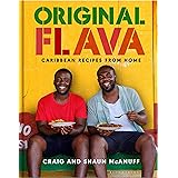 Original Flava: Caribbean Recipes from Home