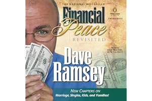 Financial Peace Revisited: New Chapters on Marriage, Singles, Kids and Families