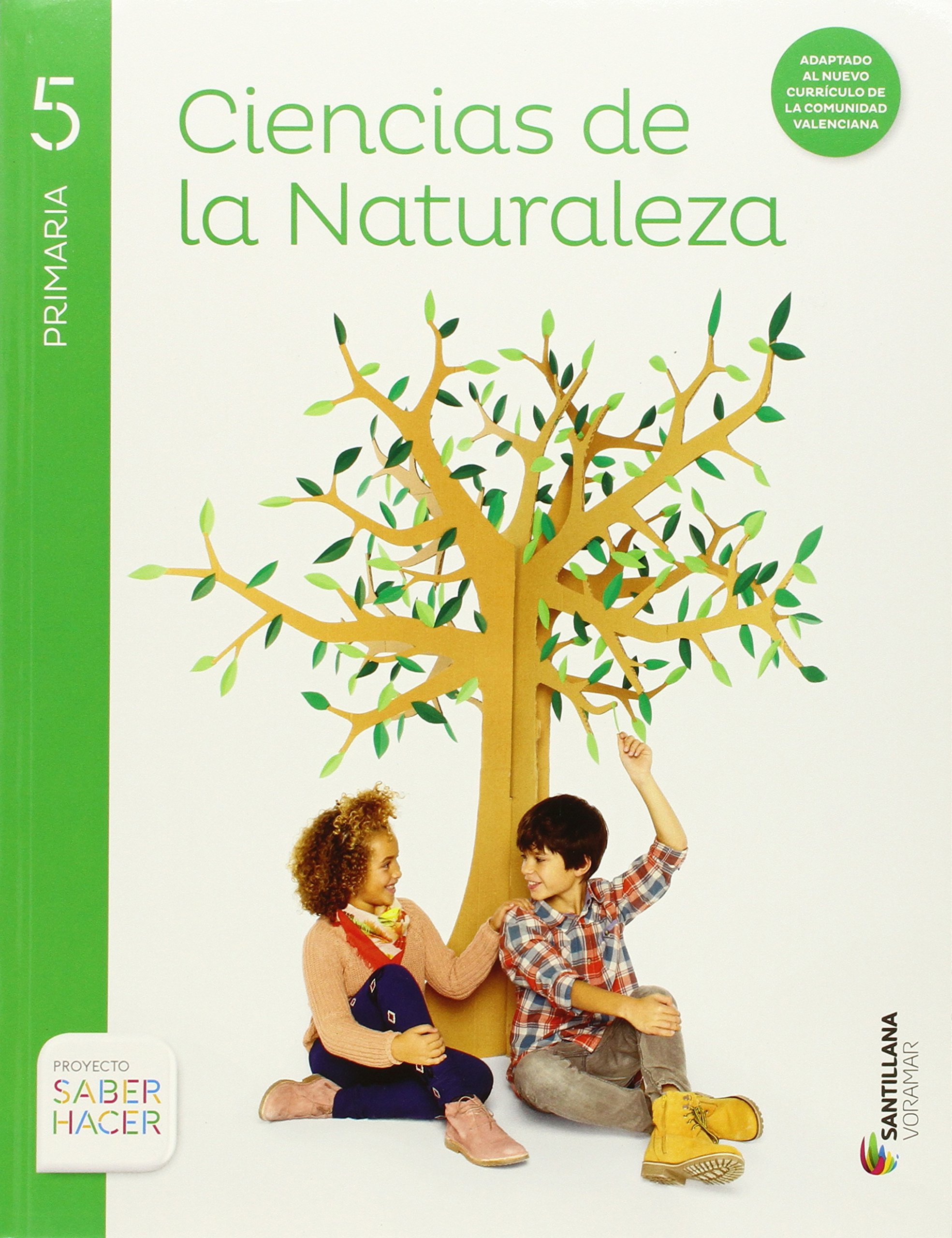 CIENCIAS DE LA NATURALEZA 5 PRIMARIA SABER HACER