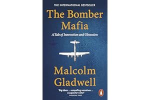 The Bomber Mafia: A Tale of Innovation and Obsession