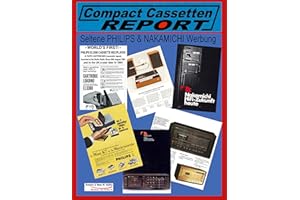 COMPACT CASSETTEN RECORDER REPORT - Seltene PHILIPS & NAKAMICHI Werbung