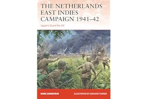 The Netherlands East Indies Campaign 1941-42: Japan's Quest for Oil: 364