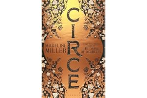 Circe: The stunning new anniversary edition from the author of international bestseller The Song of Achilles (Bloomsbury Publishing)