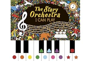 The Story Orchestra: I Can Play: Learn 8 easy pieces from the series!