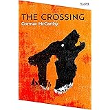 The Crossing: Cormac McCarthy (Picador Collection, 24)