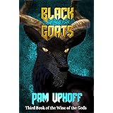 Black Goats (Wine of the Gods Series Book 3)
