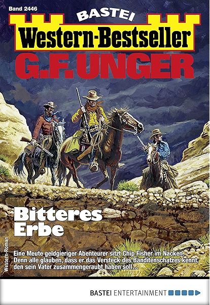 G F Unger Western Bestseller 2446 Western Bitteres Erbe Ebook Unger G F Amazon De Kindle Shop