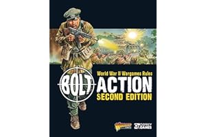 Bolt Action: World War II Wargames Rules: Second Edition