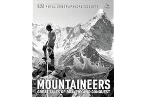 Mountaineers: Great tales of bravery and conquest