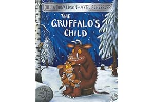 The Gruffalo's Child (The Gruffalo, 2)