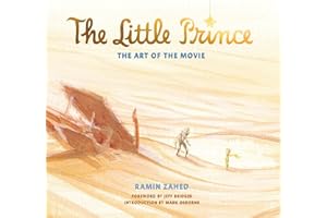 TITAN BOOKS (UK) The Little Prince: The Art of the Movie