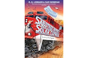 Sabotage on the Solar Express: 5 (Adventures on Trains, 5)