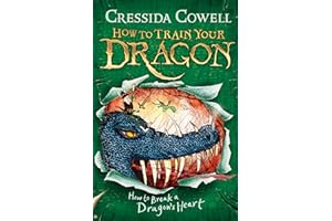 How to Train Your Dragon: How to Break a Dragon's Heart: Book 8