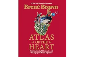 GARDNERS Atlas of the Heart: The Bestselling Guide to Understanding our Emotions and Developing Meaningful Connections