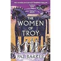 The Women of Troy: The Sunday Times Number One Bestseller