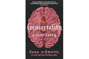 Immortality: a love story: the New York Times bestselling tale of mystery, romance and cadavers