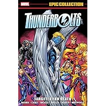 THUNDERBOLTS EPIC COLLECTION: TARGETED FOR DEATH : Busiek, Kurt