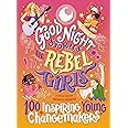 Good Night Stories for Rebel Girls: 100