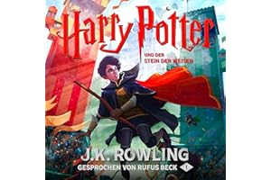 Harry Potter und der Stein der Weisen - Gesprochen von Rufus Beck: Harry Potter 1