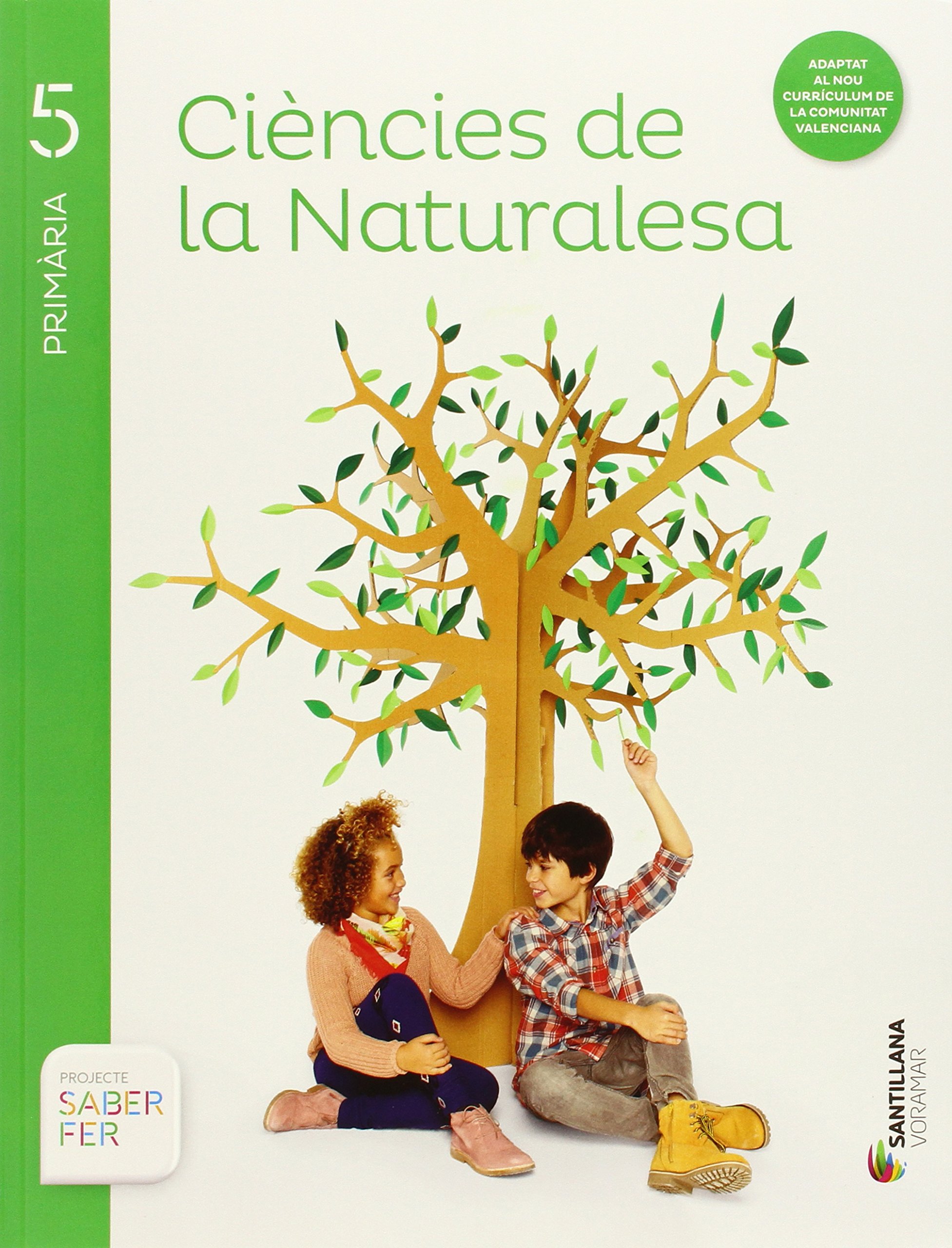 CIENCIES DE LA NATURALESA 5 PRIMARIA SABER FER