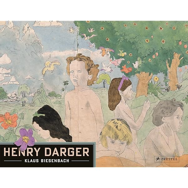 Henry Darger: Art and Selected Writings by Michael Bonesteel (2000