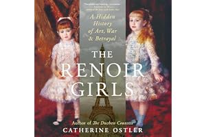 The Renoir Girls: A Hidden History of Art, War & Betrayal