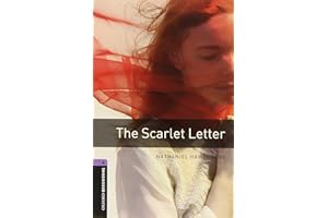 Oxford Bookworms Library: 9. Schuljahr, Stufe 2 - The Scarlet Letter: Reader: Level 4: 1400-Word Vocabulary (Oxford Bookworms Library 4)