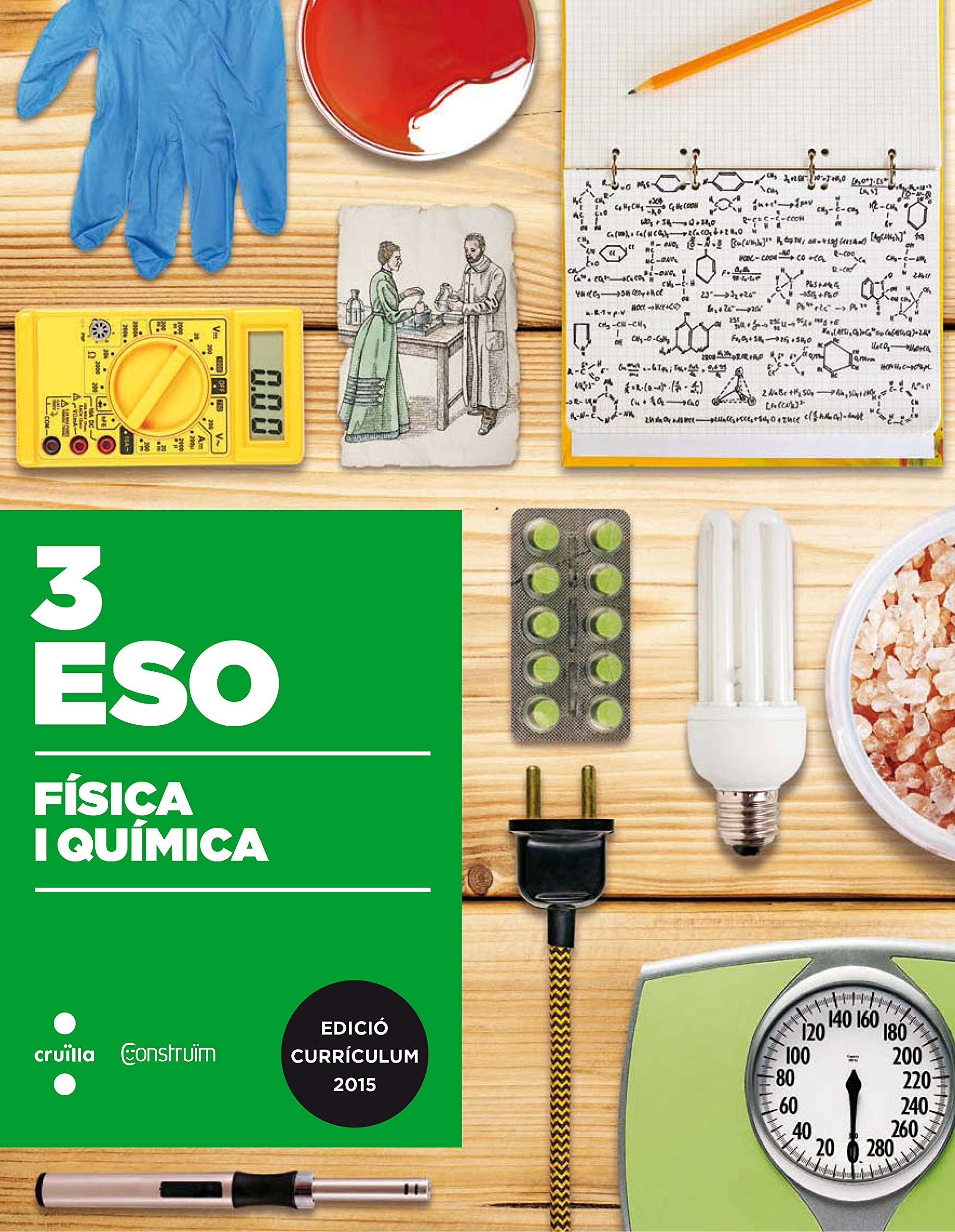 Física i química. 3 ESO. Construïm