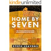 Home By Seven: One woman's solo journey to ride all seven continents on two wheels