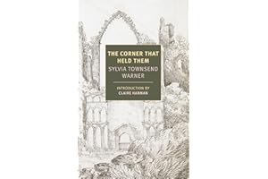 The Corner That Held Them: Sylvia Townsend Warner