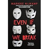 Even If We Break