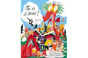 On és el drac?: Una gran aventura de «busca i troba» (Petits curiosos)
