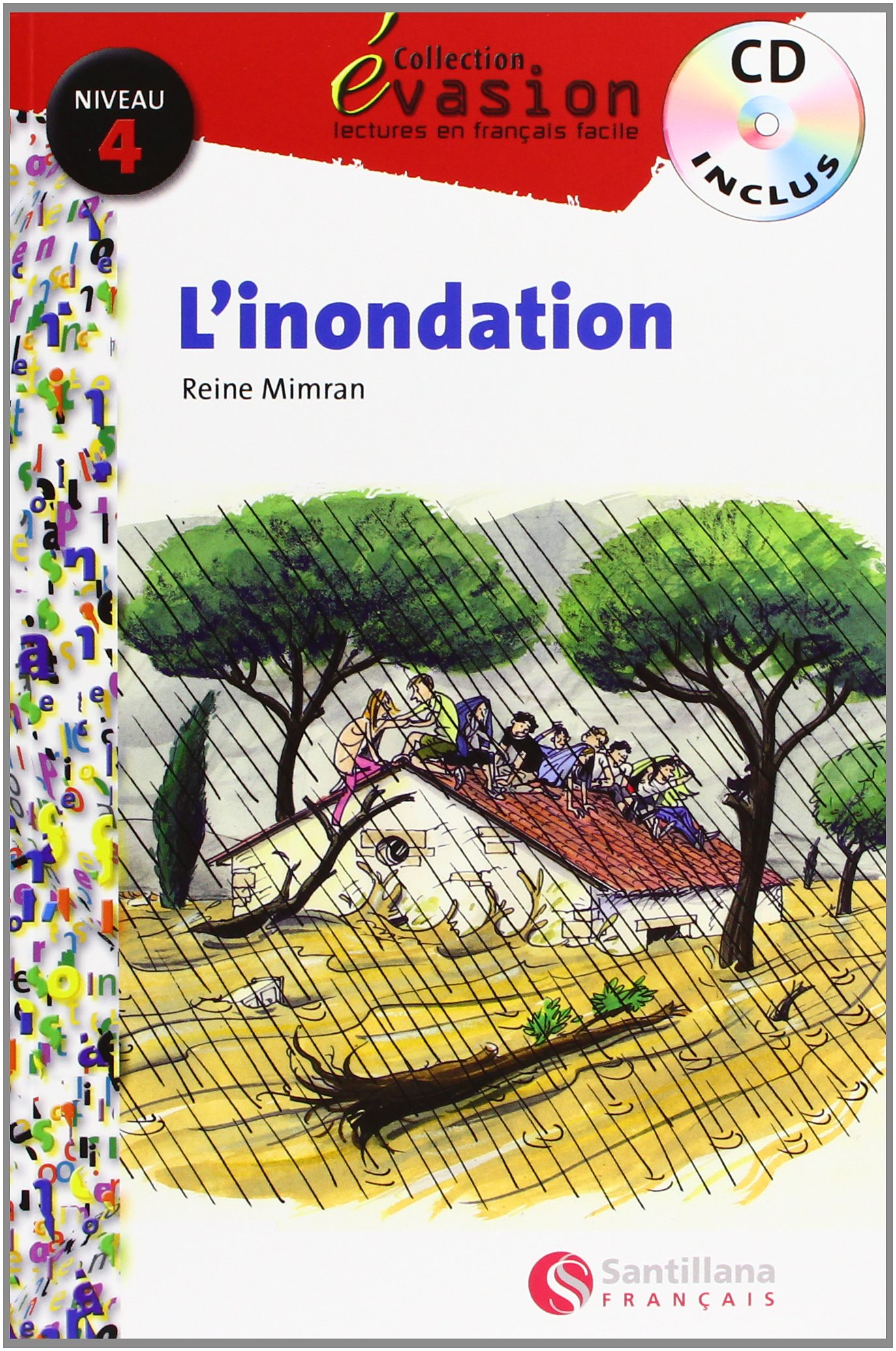 EVASION NIVEAU 4 L'NONDATION + CD