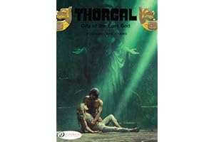 Thorgal Vol. 6: City of the Lost God: Includes 2 Volumes in 1: City of Lost Gods and Between Earth and Sun