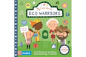 Eco Warriors: Discover Amazing People (Campbell My First Heroes, 3)