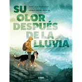 Su olor despu&eacute;s de la lluvia (CMYK)